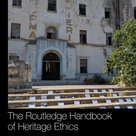 Routledge Handbook of Heritage Ethics Cover